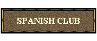 spanish_CLUB_B.gif (2907 bytes)